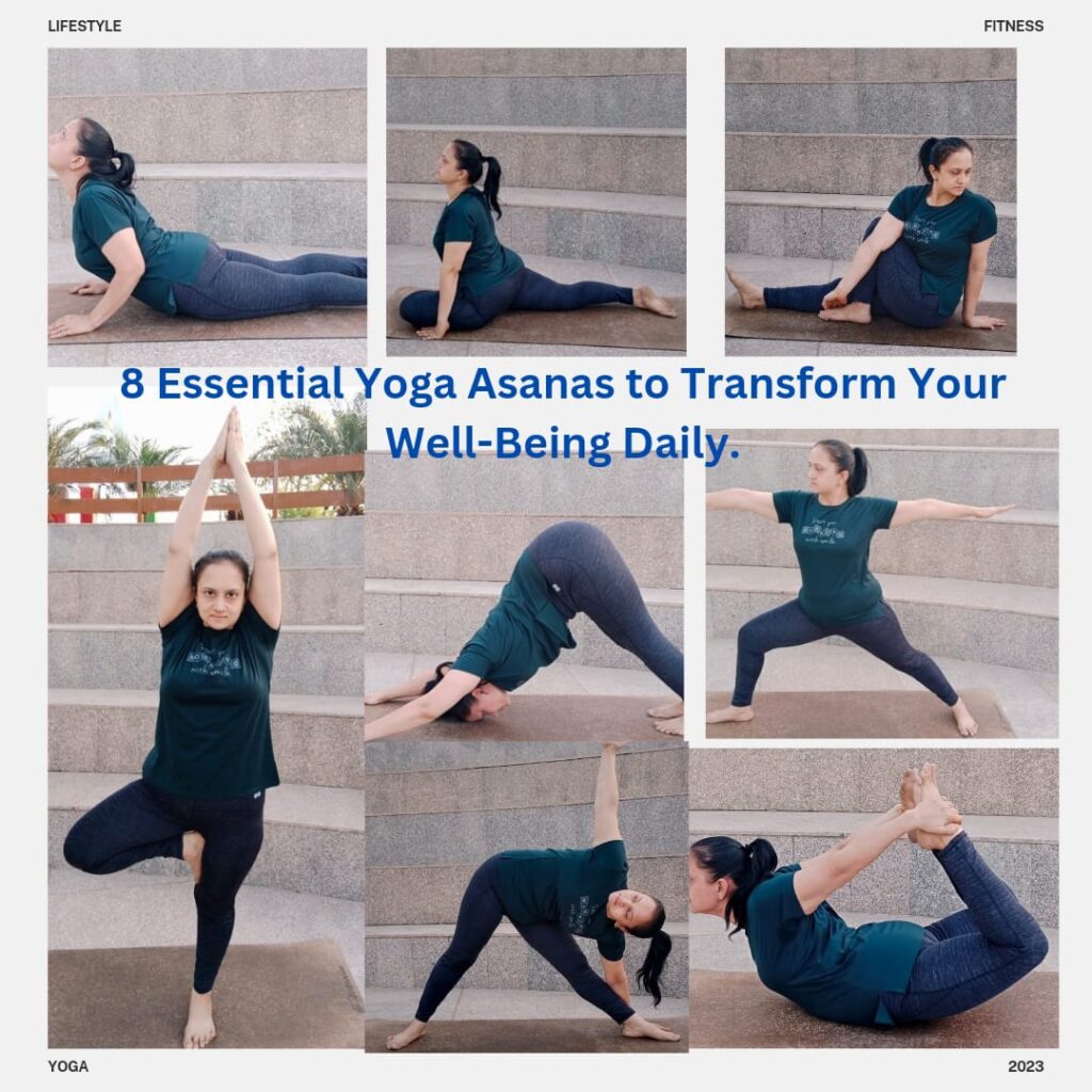 8 Essential Yoga Asanas to Transform Your Well-Being Daily.